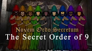 The Secret Order of 9 - Novem Ordo Secretum - The 9 Unknown Men