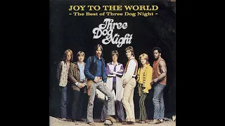 Three Dog Night - An Old Fashioned Love Song