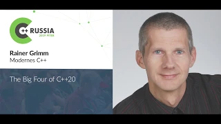 Rainer Grimm — The Big Four of C++20