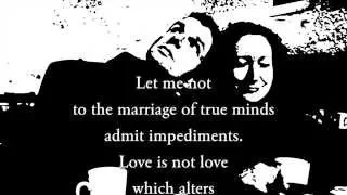 Shakespeare Sonnet 116: Let me not to the marriage of true minds