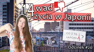 14 wad życia w Japonii [#20 Co z tą Japonią?]