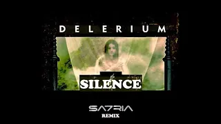 DELERIUM - SILENCE (SA7RIA remix)