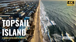 Discovering Topsail Island: A Hidden Gem in North Carolina | Documentary filmed in 4K UHD