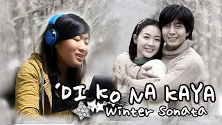 [WINTER SONATA] Di Ko Na Kaya (Faith Cuneta) Cover by Marianne Topacio