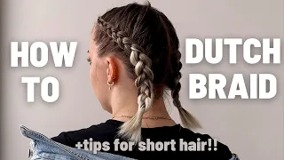 How To Dutch Braid - Super Simple Beginner's Guide (+ Bonus Tips for Short Hair with Layers!)