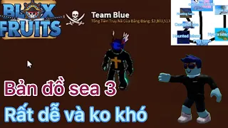 Bản đồ sea 3 và thống kê bản đồ | bloxfruit | BlueGamingVN