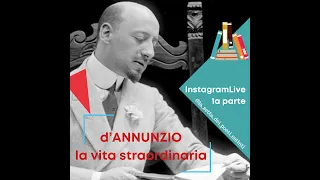 Letteratura italiana - Gabriele d'Annunzio - La vita e le opere (1a parte)