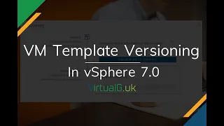 VM Template Versioning in VMware vSphere 7 0