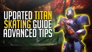 Destiny 2: Updated Titan Skating Guide - Advanced Tips