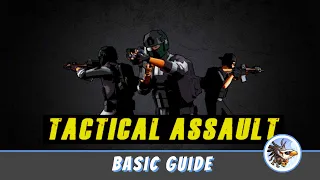 Basic Guide to Tactical Assault VR