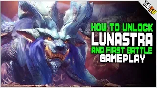 HOW TO UNLOCK LUNASTRA! LUNASTRA BATTLE GAMEPLAY! Monster Hunter World Update