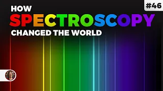 Spectroscopy Transformed Astronomy, Chemistry & Physics