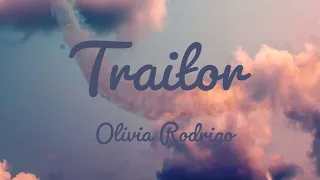 Olivia Rodrigo. Traitor lyrics
