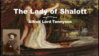 The Lady of Shallot | Alfred Lord Tennyson