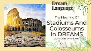 Stadiums And Colosseums In Dreams | Biblical & Spiritual Meaning