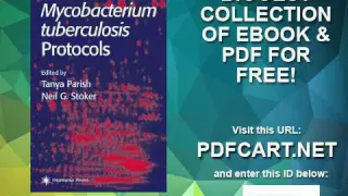 Mycobacterium Tuberculosis Protocols Methods in Molecular Medicine