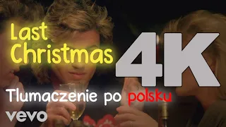 Wham! - Last Christmas 𝗜 𝗧ł𝘂𝗺𝗮𝗰𝘇𝗲𝗻𝗶𝗲 𝗽𝗼 𝗽𝗼𝗹𝘀𝗸𝘂 / 𝗧𝗲𝗸𝘀𝘁 𝗽𝗼 𝗽𝗼𝗹𝘀𝗸𝘂 𝗜