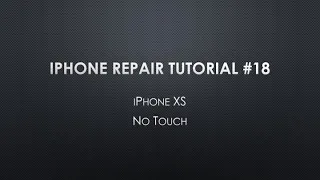 iPhone XS with no touch
