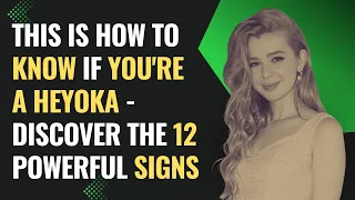 This is How to Know if You're a Heyoka - Discover the 12 Powerful Signs | NPD | Healing | Empaths
