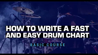 How to Write a Fast and Easy Drum Chart Course