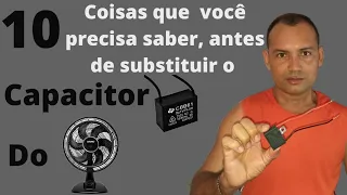 O que você precisa saber antes de trocar o capacitor do ventilador?