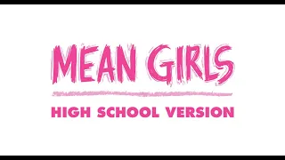 Mean Girls: High School Version- Act One - Royal Knight Stage Company - Saturday, 04/29/2023