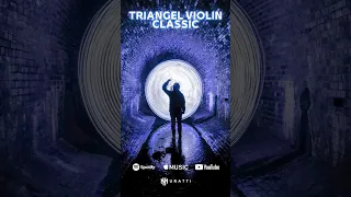 DJ Muratti - Triangel Violin Classic