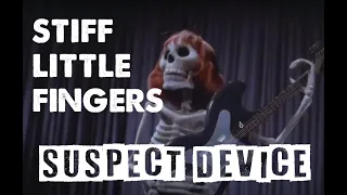 Stiff Little Fingers - Suspect Device (SLF Peel Session) 🎸 Don't Believe Them! - Punk Classic