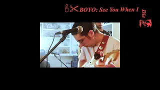 BOYO | "See You When I Die" | Live From A Basement On A Hill