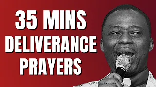 35 MINS DELIVERANCE PRAYERS YOU DO NOT WANT TO MISS!!! DR OLUKOYA