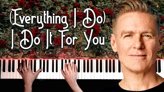 Bryan Adams - (Everything I Do) I Do It For You | Piano Cover by The Chillest