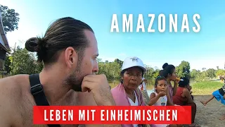 TIEFEN DES AMAZONAS #2 Leben mit Einheimischen die komplett abgeschnitten sind
