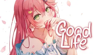 「Nightcore」 Good Life - FAST BOY ♡ (Lyrics)