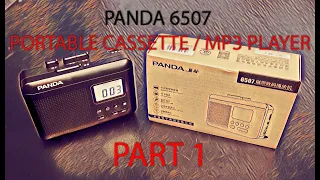 PART 1 - Panda 6507 Walkman - Is This New Portable Cassette Player Any Good? Unboxing and demo.