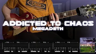 Addicted To Chaos - Megadeth (ON-SCREEN TABS) (ONE-TAKE COVER)