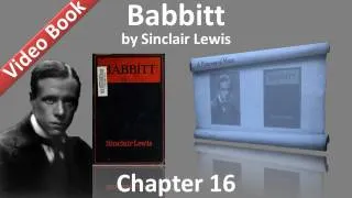 Chapter 16 - Babbitt by Sinclair Lewis