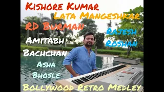 Bollywood Retro Medley | Kishore Kumar | Lata Mangeshkar | RD Burman |Asha Bhosle |Amitabh Bachchan