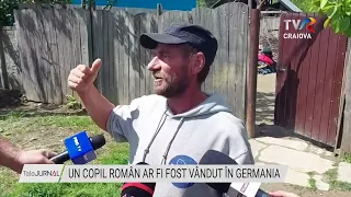 UN COPIL ROMÂN AR FI FOST VÂNDUT ÎN GERMANIA