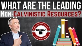 Non-Calvinistic Resources