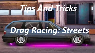 Drag Racing:Streets Tips And Tricks