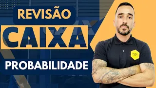 REVISÃO  CAIXA - PROBABILIDADE