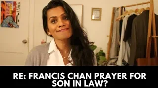 RE: God Answers Francis Chan's 'Ridiculous' Prayer for a Faith-Filled Son-in-Law