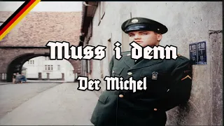 Muss i denn (zum Städtele hinaus) - Der Michel - English/German Version