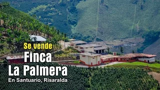 Aquí se vende: Finca La Palmera en Santuario, Risaralda, Colombia.