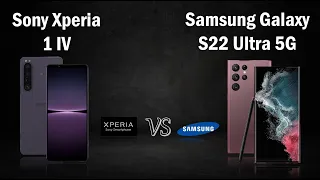 Sony Xperia 1 IV vs Samsung Galaxy S22 Ultra 5G