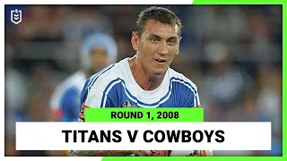 Gold Coast Titans v North Queensland Cowboys | Round 1, 2008 | Full Match Replay