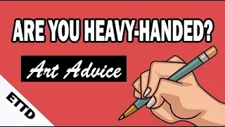 Are You Heavy Handed? - Easy Things to Draw Now