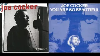 Joe Cocker - You Are So Beautiful (74/96) [HQ]