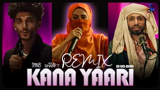 KANA YAARI (REMIX) - XTRO l KAIFI KHALIL l EVA B l SHARF T l ABDUL WAHAB BUGTI l TITAN MUZIC RECORDZ