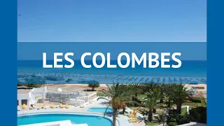 LES COLOMBES 3* Тунис Хаммамет обзор – отель ЛЕС КОЛОМБЕС 3* Хаммамет видео обзор